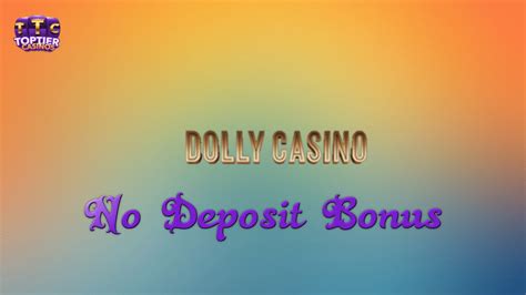 dolly casino no deposit bonus